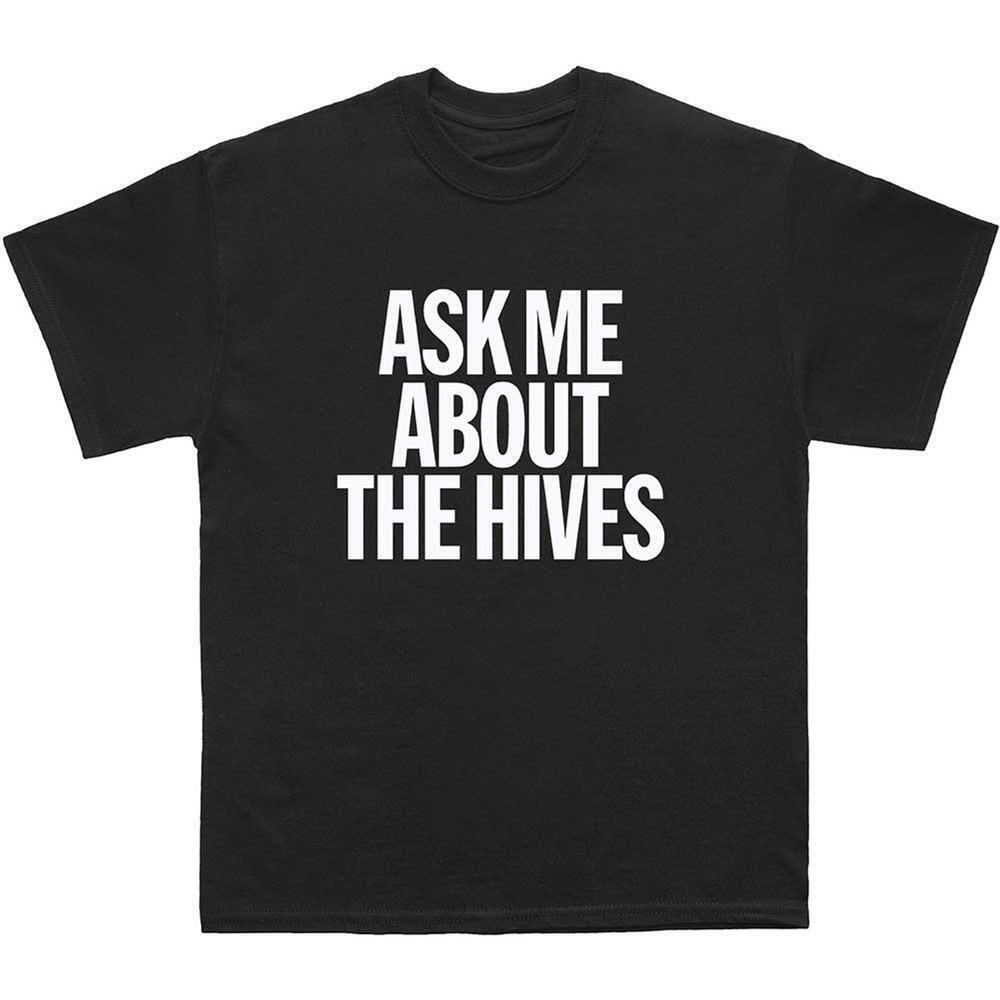 The Hives Ask Me About The Hives T Shirt Retro Music Band Graphic Fan Gift Tee